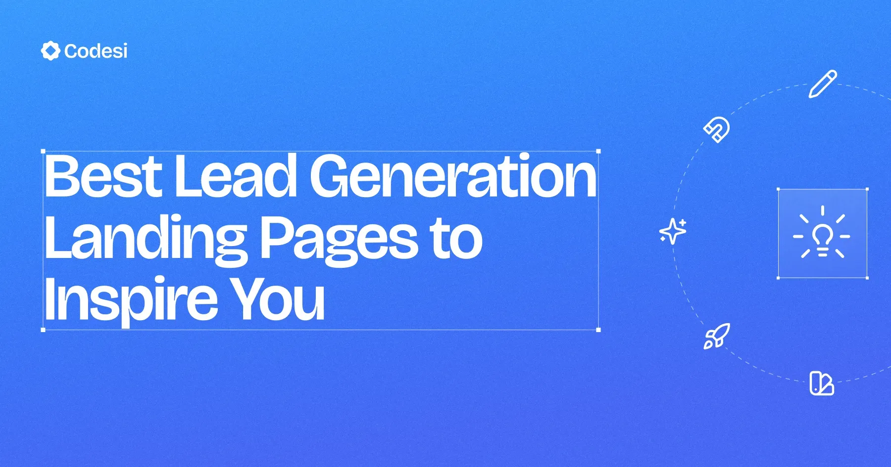 5 Best Lead Generation Landing Pages to Inspire You