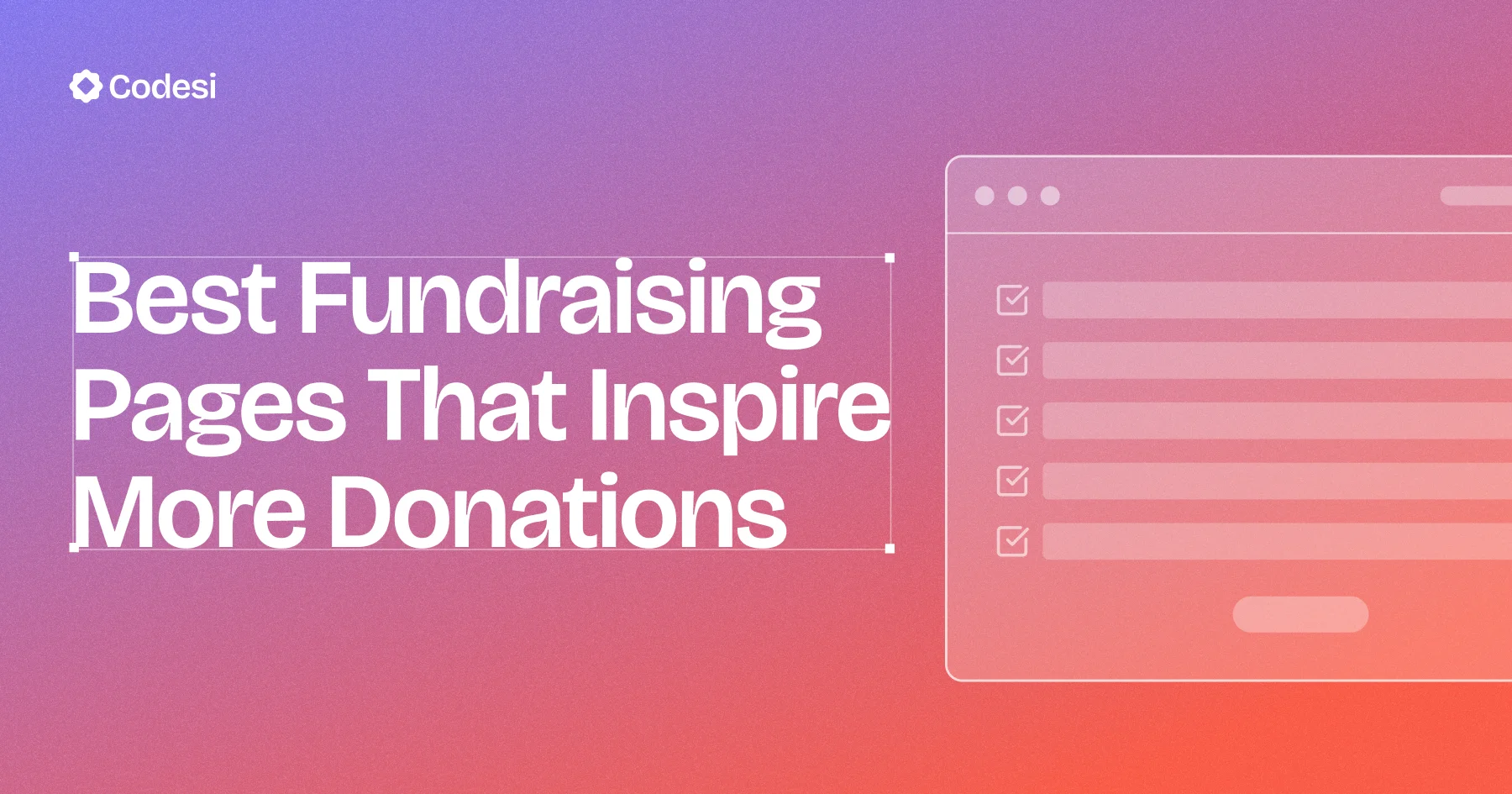 7 Best Fundraising Pages That Inspire More Donations [+Tips]