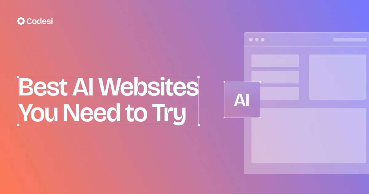 18 Best AI Websites You Need to Try in 2025 [Ultimate List]