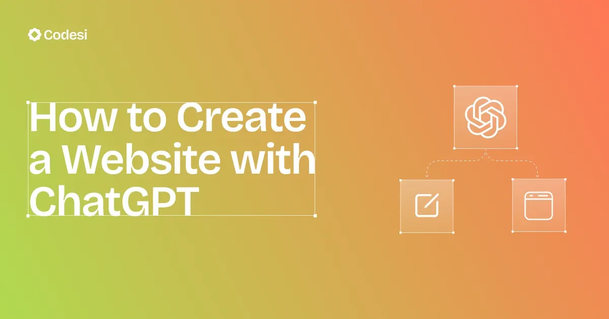 How to Create a Website with ChatGPT: Code and No-Code Approach